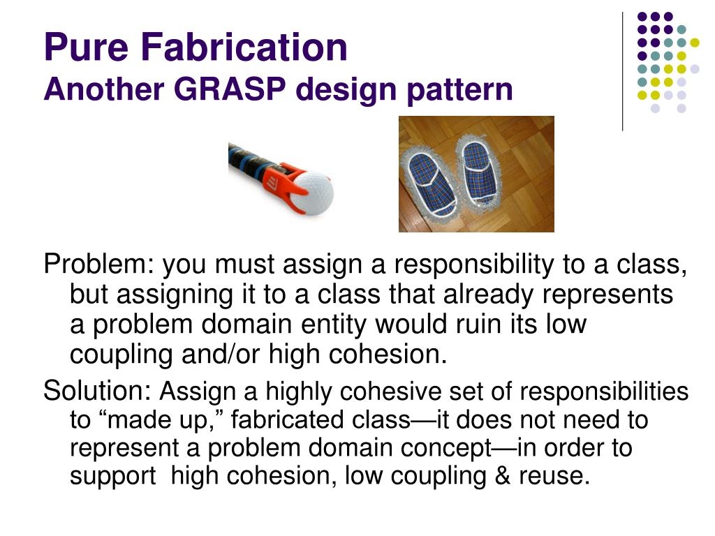 Pure Fabrication Design Pattern